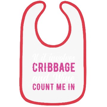Discover Women's Cribbage and Wine Funny Cribbage Player Bibs