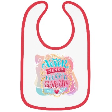 Discover Abstract Quote Never Give Up Text Style Colorful Bibs