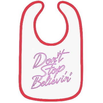 Discover Don t Stop Believin Bibs