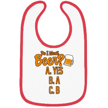 Discover Do I Want Beer, A Yes 4 Bibs