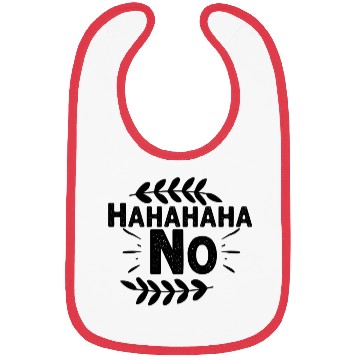Discover Hahahaha No Bibs