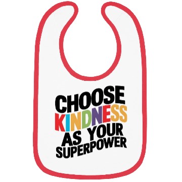Discover Choose Kindness as Your Superpower | Digital Print Bibs