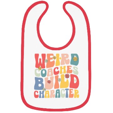 Discover Weird Coaches Build Character Coach Bibs