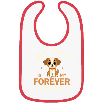 Discover My Pet Is My Forever Friend Bibs