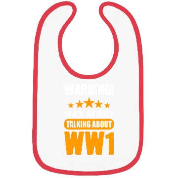Discover Warning May Start Talking About WW1 History Bibs