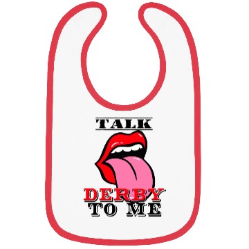 Discover Novelty Talk Derby To Me Bibs