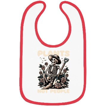 Discover Plant Lover Skeleton Design - Plants Not People Bibs
