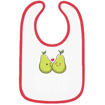 Discover Ready to Be Weird with You Wedding Engagement Bibs
