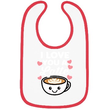 Discover I Love You A Latte Bibs