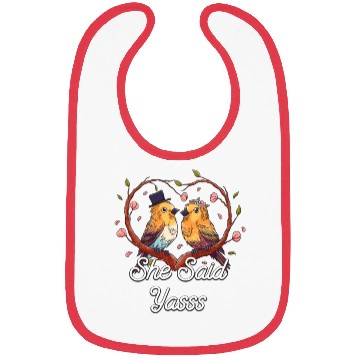 Discover She Said Yasss Fiance Groom Boyfriend Girlfriend Bibs