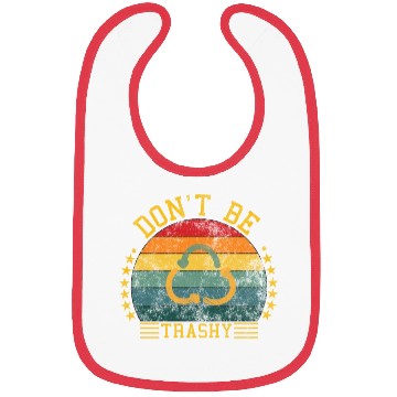 Discover world wild save environment don't be trashy Bibs