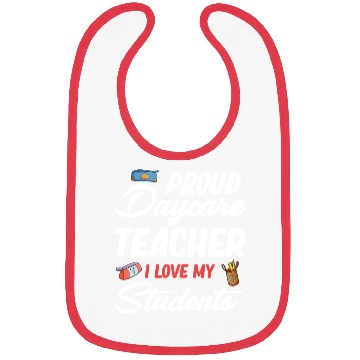 Discover Proud Daycare Teacher I Love My Little Students Bibs