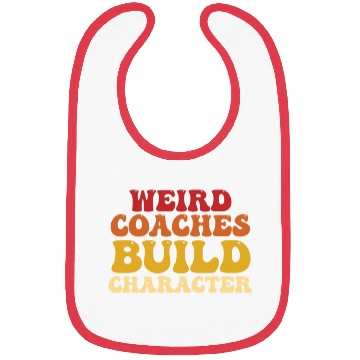 Discover Weird Coaches Build Character Coach Bibs