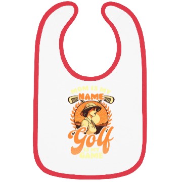 Discover Golfing Mom Mom Is Name Golf Is Game Bibs