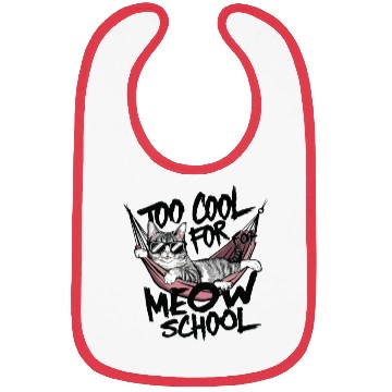Discover Too cool for meow school Bibs