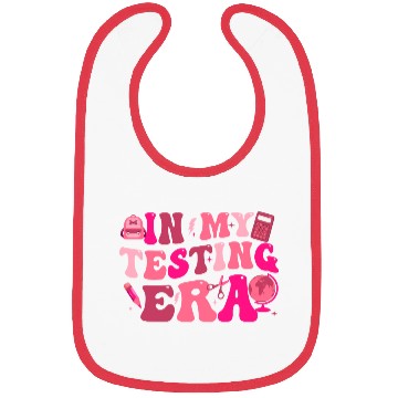 Discover in my testing era testing day teacher student Bibs