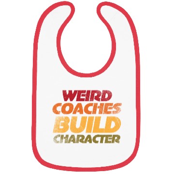 Discover Weird Coaches Build Character Coach Bibs