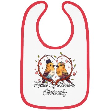 Discover Maid Of Honor Obviously Best Woman Bridesmaid Best Bibs