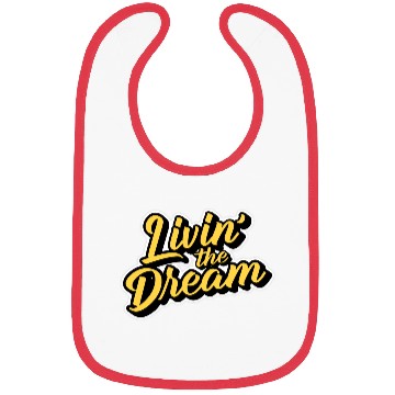 Discover Livin' the Dream Bibs