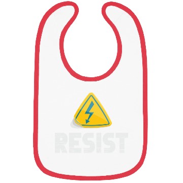 Discover Resist Electrical Engineer Physicist Electrician Bibs