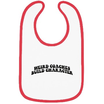Discover Weird Coaches Build Character Coach Bibs