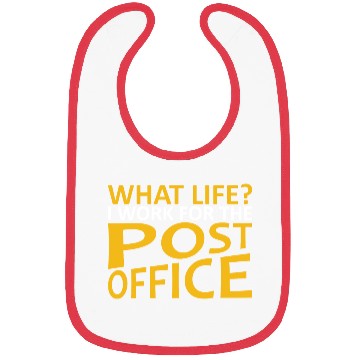 Discover What Life I Work For The Post Office Postal Worker Bibs