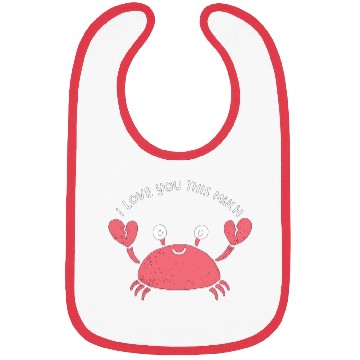 Discover I love you this much, kawaii lobster Bibs