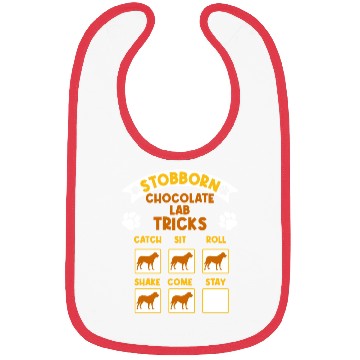Discover Brown Labrador STUBBORN CHOCOLATE LAB TRICKS Bibs