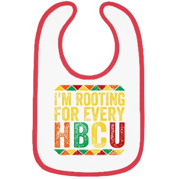 Discover HBCU Black History Month I m Rooting For Every Bibs