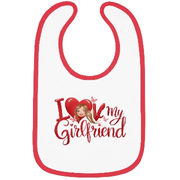 Discover i love my girlfriend Bibs