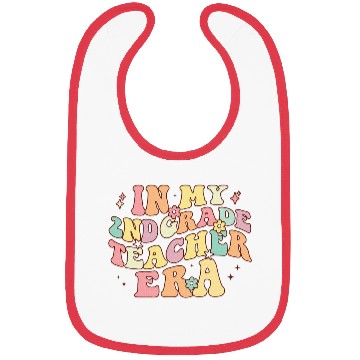 Discover In My 2nd Grade Teacher Era Bibs