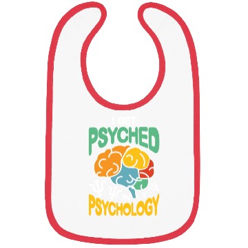 Discover I get Psyched in Psychology Bibs