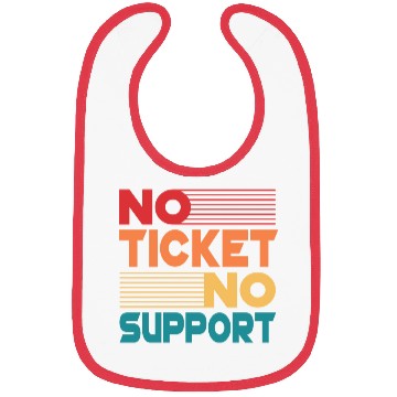 Discover No Ticket No Support Work Job IT Admin Bibs