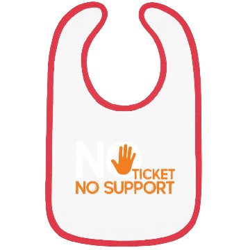 Discover No Ticket No Support Work Job IT Admin Bibs