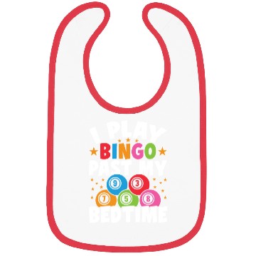 Discover I Play Bingo Past My Bedtime Bibs