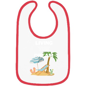 Discover Living the Dream Bibs