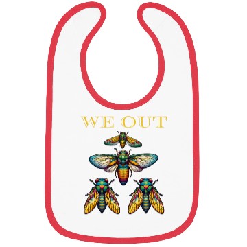 Discover Funny Cicada We Out Cute Cicada Brood Emergence Bibs