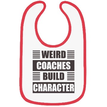 Discover Weird Coaches Build Character Coach Bibs