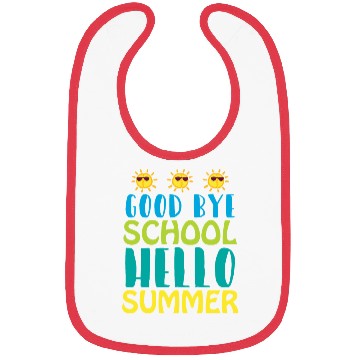 Discover Good Bye School Hello Summer Bibs