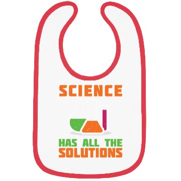 Discover SCIENCE HAS ALL THE SOLUTION Bibs