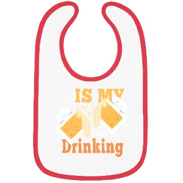 Discover This is my lucky drinking Bibs