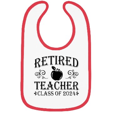 Discover Retired Teacher Class Of 2024 Retirement Bibs