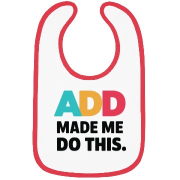 Discover Embrace Neurodiversity With ADD Awareness Humor Bibs