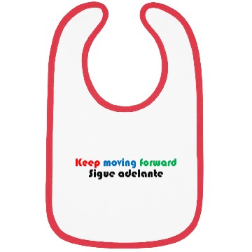 Discover Keep moving forward Bibs