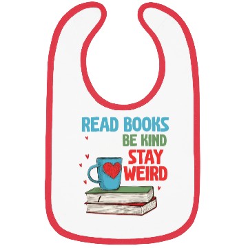 Discover Read Books Be Kind Stay Weird Reading Bibs