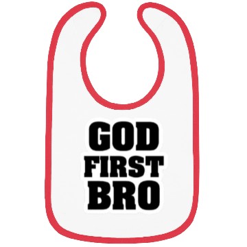 Discover God First Bro Faith Bibs