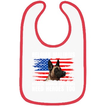 Discover BELGIAN MALINOIS GERMAN SHEPHERDS NEED HEROS TOO Bibs