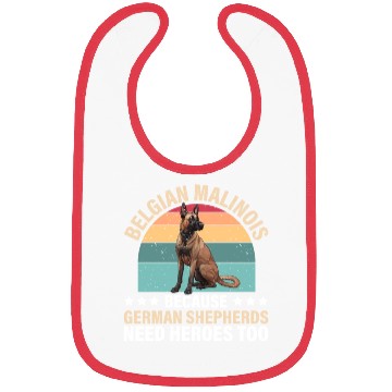 Discover BELGIAN MALINOIS GERMAN SHEPHERDS NEED HEROS TOO Bibs