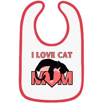 Discover I Love Cat Mom Cats Lover Bibs