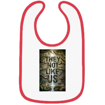 Discover They not like us Bibs